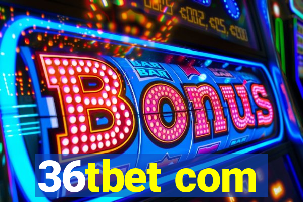 36tbet com